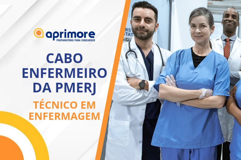 Cabo Enfermeiro da PMERJ – Técnico em Enfermagem