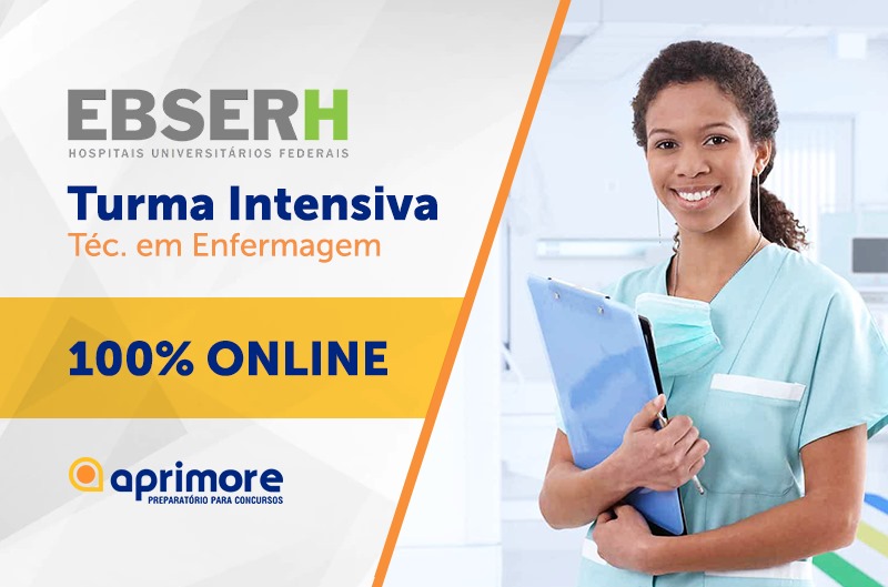 EBSERH – TÉCNICO EM ENFERMAGEM 2025