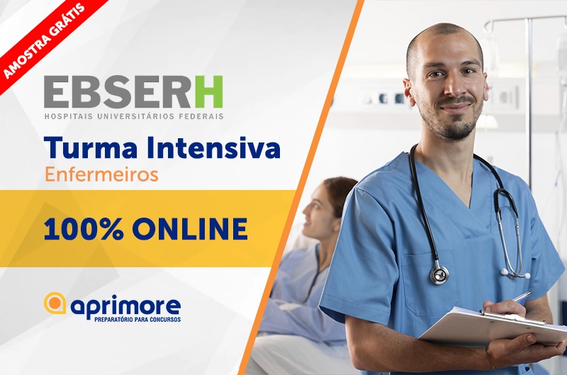 EBSERH – ENFERMEIRO 2025 – TURMA COMPLETA INTENSIVA